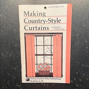 "Making Country-Style Curtains," by Barbara Farkas Casey, 1987 Bulletin A-98